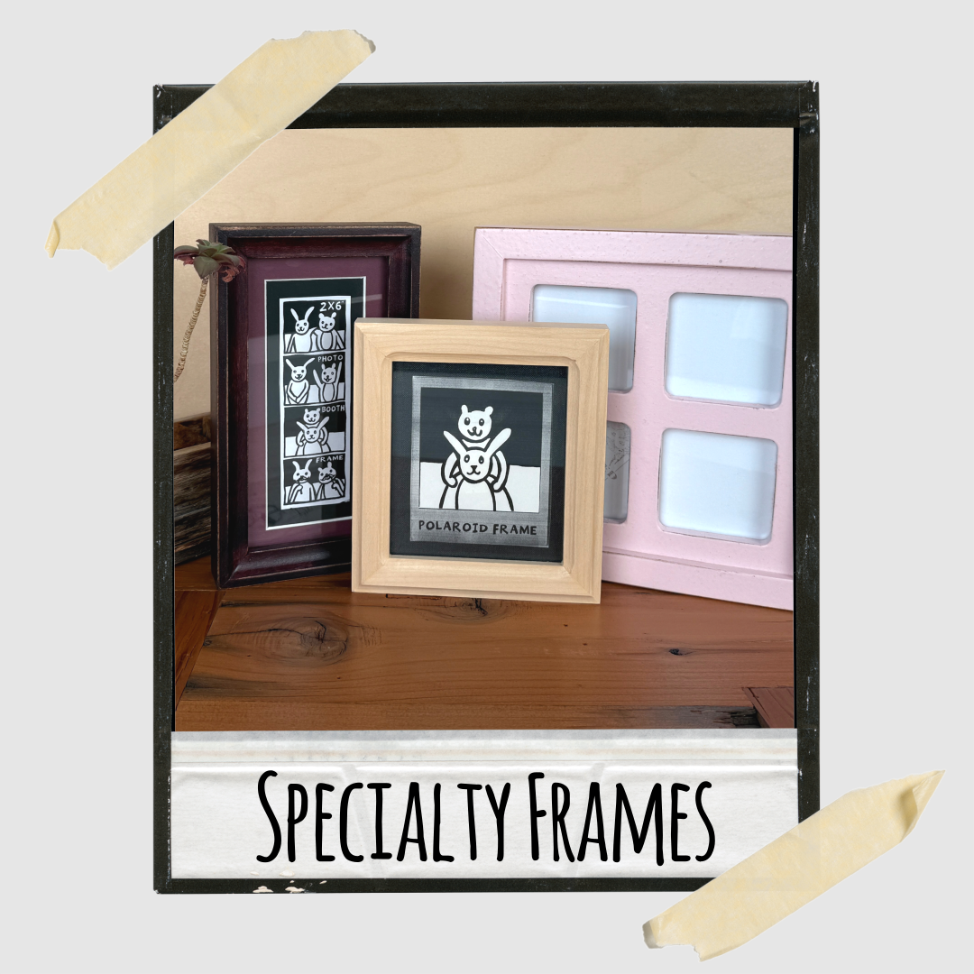 Specialty Frames